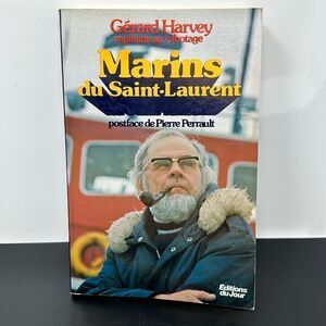 Marins du Saint-Laurent by Gérard Harvey Capt book